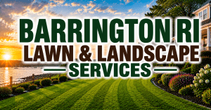 Barrington-RI-Lawn-Landscape-Services
