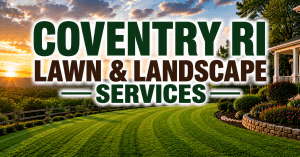 Coventry-RI-Lawn-Landscape-Services