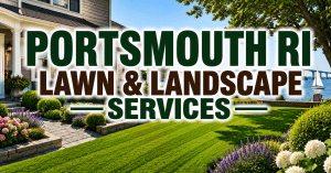 Portsmouth-RI-Lawn-Landscape-Services