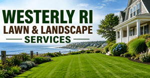 Westerly-RI-Lawn-Landscape-Services